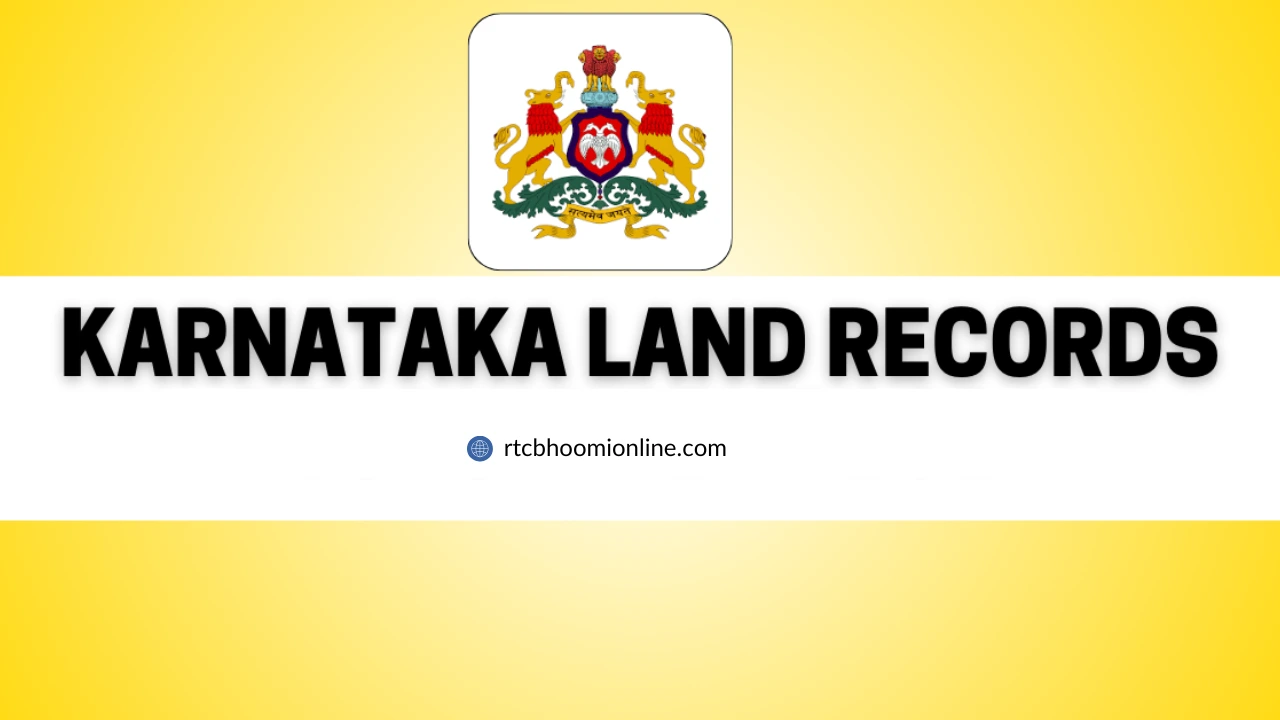 How to Access RTC Land Records Online in Karnataka? 